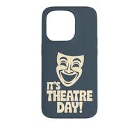 It’s Theatre Day Drama School Acting Stage Performance Actor Case for iPhone 15 Pro