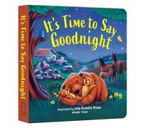 It’s Time to Say Goodnight (I Love you Picture Book Series)