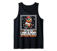 It’s Too Late I’m Already a Capybara Funny Animal Tank Top