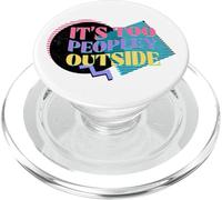 It’s Too Peopley Outside Retro Introvert Quote PopSockets PopGrip for MagSafe