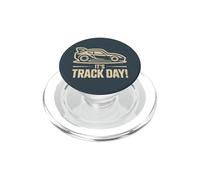 It’s Track Day Racing Sport Speed Motorsport Auto Car Race PopSockets PopGrip for MagSafe