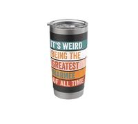 It’s Weird Being The Greatest Marmee Funny Mother Stainless Steel Insulated Tumbler