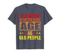 It´s Weird Being The Same Age as Old People - Retro Vintage T-Shirt, Men, Heather Blue, 6X-Large