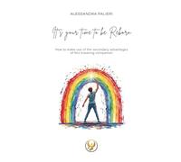It’s Your Time to Be Reborn: A map to the best version of yourself (Manuali Interattivi Di Quotidiana Resilienza)