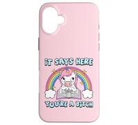 It Says Here You're A Bitch Attitude Funny Rude Sassy Snarky Case for iPhone 16 Plus