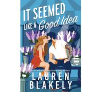 It Seemed Like a Good Idea: A Quirky Small Town Bodyguard Romance (Darling Springs Book 1)