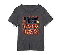 It Seemed Like A Good Idea - Witty Brainstorming Quote T-Shirt, Women's Plus, Dark Heather Grey, 6X