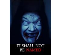 It Shall Not Be Named