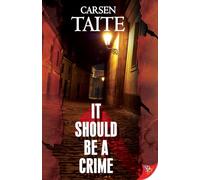 It Should be a Crime