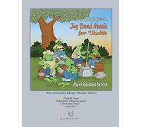 It Sounds So Sweet: Jug Band Music for Ukulele