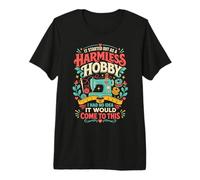 It Started As A Harmless Hobby Had No Idea It Would Come Far Premium T-Shirt
