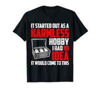 It Started Out As A Harmless Hobby Booster Packs TCG T-Shirt