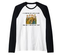 It Started Out with a kiss How did it end up Like This Jesus Raglan Baseball Tee