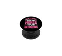 It Started With One Horse And Bad Decisions PopSockets Adhesive PopGrip