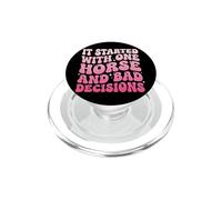 It Started With One Horse And Bad Decisions PopSockets PopGrip for MagSafe