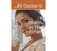 It Starts in The Kitchen
