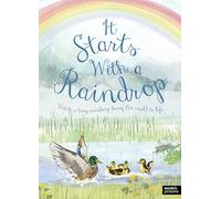 It Starts With A Raindrop