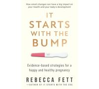 It Starts with the Bump: Evidence-Based Strategies for a Happy and Healthy Pregnancy