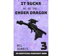 It Sucks to be the Ender Dragon 3