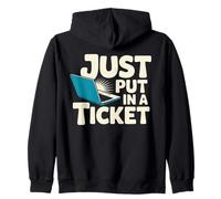IT Support | Just Put In A Ticket | Tech Support Zip Hoodie