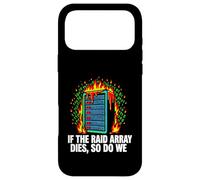 IT Sysadmin If The RAID Array Dies So Do We Case for iPhone 17 Pro Max