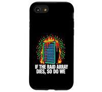 IT Sysadmin If The RAID Array Dies So Do We Case for iPhone SE (2020) / 7/8
