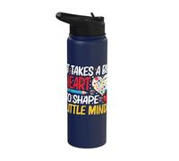 It Takes A Big Heart to Shape Little Minds Stainless Steel Insulated Water Bottle