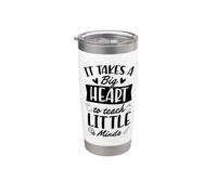 It Takes A Big Heart to Teach Little Minds Teacher Stainless Steel Insulated Tumbler