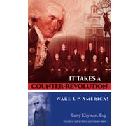 It Takes a Counter-Revolution: Wake Up America!