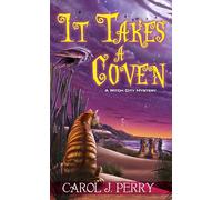 It Takes a Coven (A Witch City Mystery)