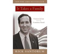 It Takes a Family: Conservatism and the Common Good
