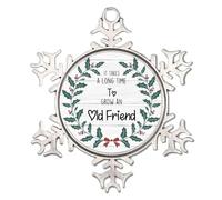 It Takes A Long Time to Grow An Old Friend Metal Snowflake Ornament Long Distance Friendship Gift Snowflake Ornaments Christmas Tree Decorations Thank You Gift for Coworker Farmhouse Christmas Bauble
