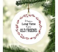 It Takes A Long Time To Grow An Old Friend Ornaments Xmas Tree Decorations With Gold String Keepsake Craft For Girls Holiday Festival 7.3Cm