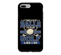 It Takes a Lot of Balls to Play Golf Like I Do Funny Golfer Case for iPhone 7 Plus/8 Plus