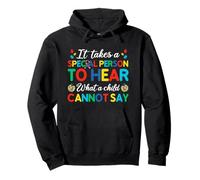It Takes A Special Person To Hear What A Child Cannot Say Pullover Hoodie