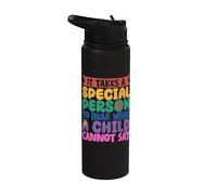 It Takes A Special Person to Hear What A Child Cannot Say Stainless Steel Insulated Water Bottle