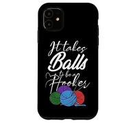 It Takes Balls To Be A Hooker Crochet All Day For Women Boho Case for iPhone 11