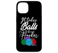 It Takes Balls To Be A Hooker Crochet All Day For Women Boho Case for iPhone 13