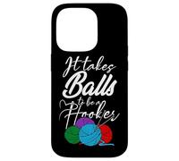 It Takes Balls To Be A Hooker Crochet All Day For Women Boho Case for iPhone 14 Pro