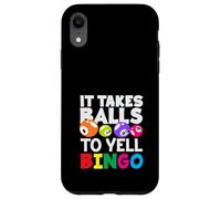 It Takes Balls To Yell Bingo Fun Case for iPhone XR