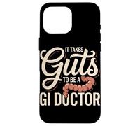 It Takes Guts GI Doctor Gastroenterology Case for iPhone 16 Pro Max