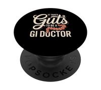 It Takes Guts GI Doctor Gastroenterology PopSockets Adhesive PopGrip