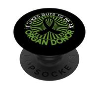 It Takes Guts To Be An Organ Donor - Organ Transplant PopSockets Adhesive PopGrip