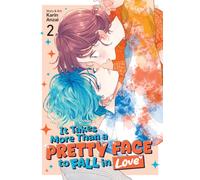 It Takes More Than a Pretty Face to Fall in Love Vol. 2