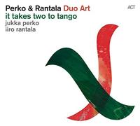 It Takes Two to Tango By Jukka Perko ,Iiro Rantala (2015-05-04)