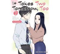 It Takes Two Tomorrow, Too Volume 2