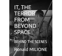 IT, THE TERROR FROM BEYOND SPACE: BEHIND THE SCENES