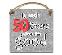 It took 50 years to look this good, Hanging Plaque - Wooden 50th Birthday Gift for Men Women Dad Sister Brother Friend