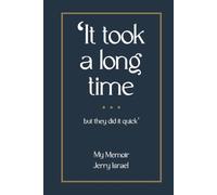 ‘It Took a Long Time But They Did It Quick’