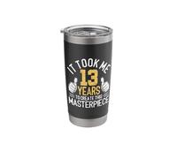 It Took Me 13 Years to Create This Masterpiece 13th Birthday Stainless Steel Insulated Tumbler